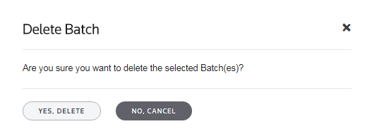 Screen capture showing the confirmation message when you delete batches.